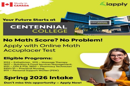 Centennial College - Apply Without Math Score - Spring 2026!